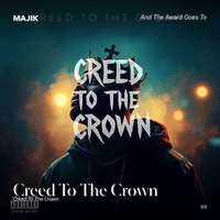 Creed To The Crown