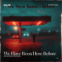 We Have Been Here Before